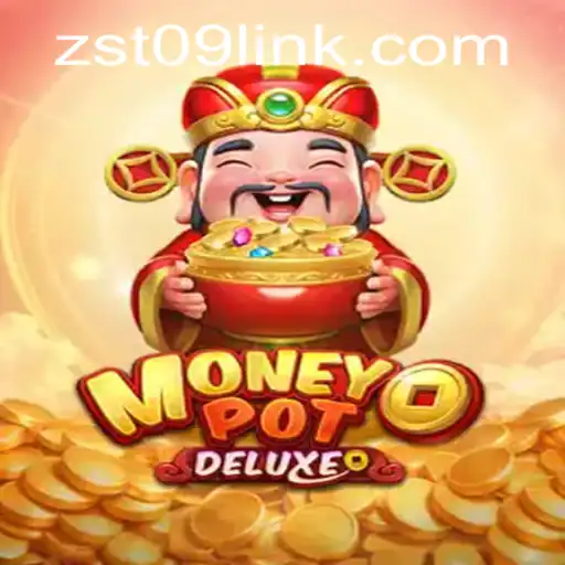 Experience the Thrill of MoneyPotDELUXE at ZST PH Casino
